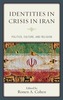Identities in Crisis in Iran