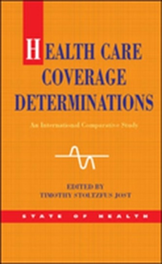 Health Care Coverage Determinations: An International Comparative Study