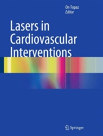 Lasers in Cardiovascular Interventions