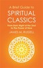 A Brief Guide to Spiritual Classics