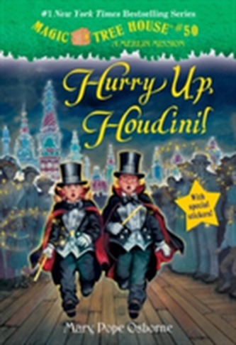 Magic Tree House #50 Hurry Up, Houdini!
