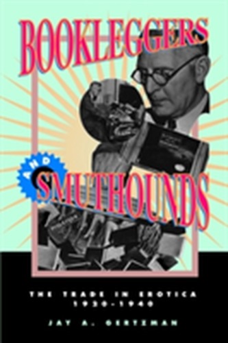 Bookleggers and Smuthounds