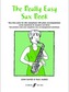 Really Easy Saxophone Book