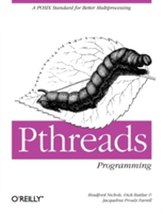 Pthreads Programming: Using POSIX Threads