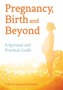 Pregnancy, Birth and Beyond