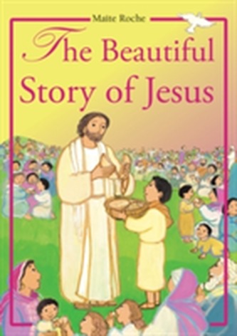 Beautiful Story of Jesus