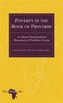 Poverty in the Book of Proverbs