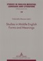 Studies in Middle English Forms and Meanings