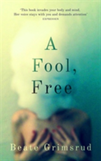 A Fool, Free