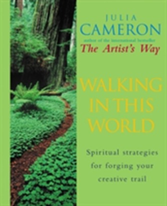 Walking In This World