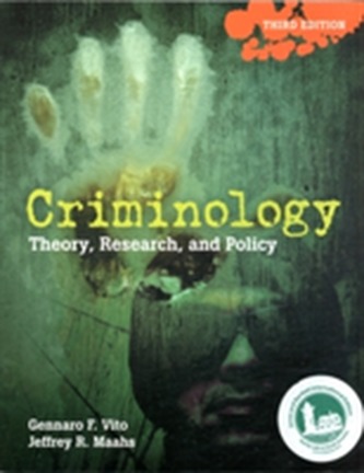 Criminology: Theory, Research, and Policy