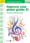 Improve Your Piano Grade 2