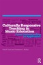 Culturally Responsive Teaching in Music Education