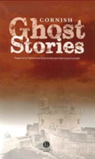 Cornish Ghost Stories