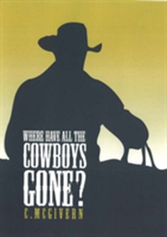 Where Have All the Cowboys Gone?