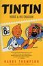 Tintin: Herge and His Creation