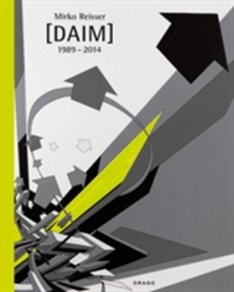 Mirko Reisser [daim] 1989:2014