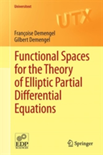Functional Spaces for the Theory of Elliptic Partial Differential Equations