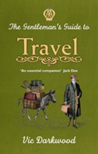 The Gentleman's Guide to Travel