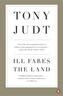Ill Fares The Land