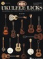 101 Ukulele Licks (Book/Online Audio)