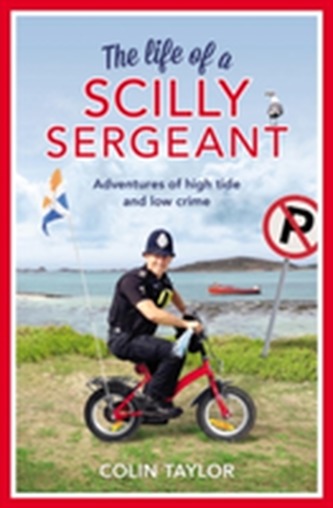 The Life of a Scilly Sergeant