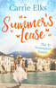 Summer's Lease: Hold on to that summer feeling with this swoony romance