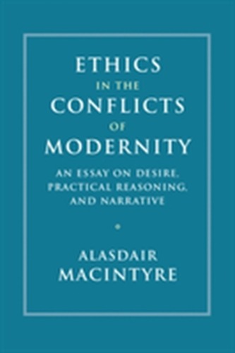 Ethics in the Conflicts of Modernity