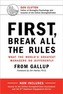 First, Break All The Rules