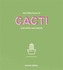The Little Book of Cacti and Other Succulents