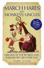 March Hares and Monkeys' Uncles