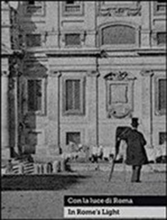 Con La Luce Di Roma - In Rome`s Light