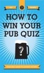 How To Win Your Pub Quiz