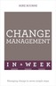 Change Management In A Week