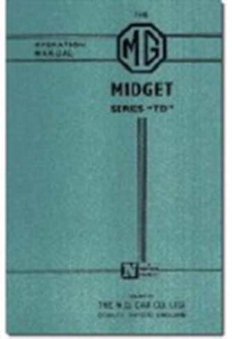 Mg Owners' Handbook: Mg Midget Td