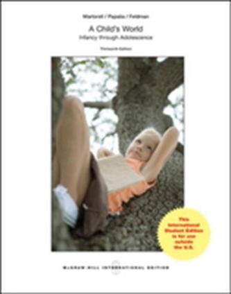 A Child's World: Infancy Through Adolescence