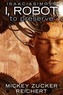 Issac Asimov's I, Robot: To Preserve