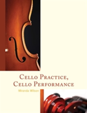Cello Practice, Cello Performance