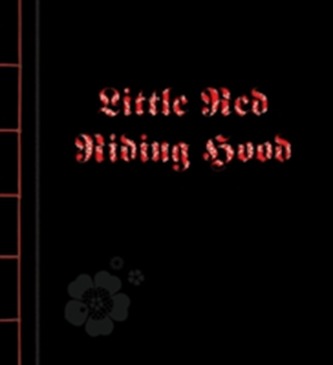 LITTLE RED RIDING HOOD