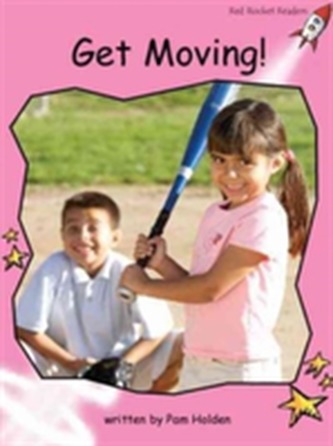 Get Moving!