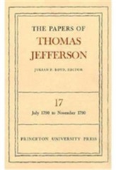 The Papers of Thomas Jefferson, Volume 17