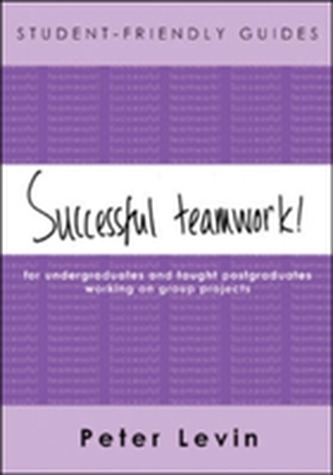 Student-Friendly Guide: Successful Teamwork!