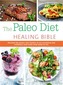 The Paleo Healing Bible