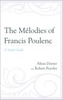 The Melodies of Francis Poulenc