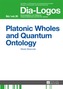 Platonic Wholes and Quantum Ontology