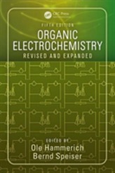 Organic Electrochemistry, Fifth Edition