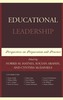 Educational Leadership: Perspectives on Preparation and Practice