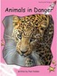Animals in Danger