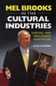 Mel Brooks in the Cultural Industries