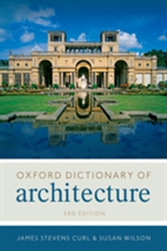 The Oxford Dictionary of Architecture